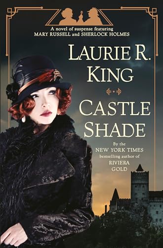 Castle Shade: A novel of suspense featuring Mary Russell and Sherlock Holmes