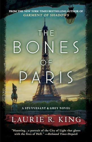 The Bones of Paris: A Stuyvesant & Grey Novel The Bones of Paris: A Stuyvesant & Grey Novel