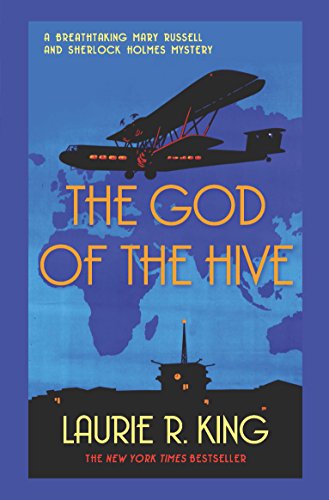 The God of the Hive: A thrilling mystery for Mary Russell and Sherlock Holmes (Mary Russell & Sherlock Holmes)