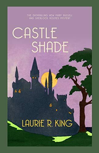Castle Shade: The intriguing mystery for Sherlock Holmes fans (Mary Russell & Sherlock Holmes) von Allison & Busby