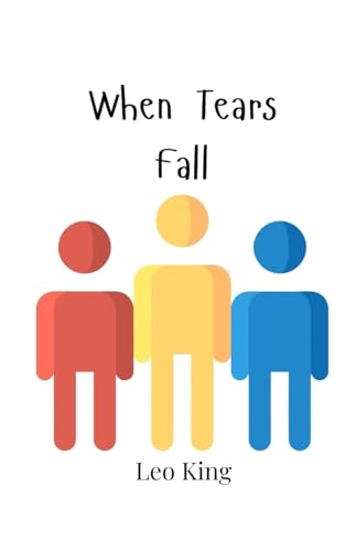When Tears Fall von Creative Arts Management OÜ