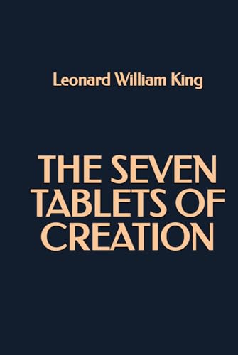 The Seven Tablets of Creation von Independently published