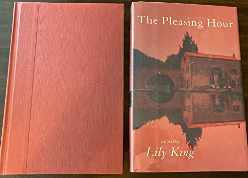 The Pleasing Hour: A Novel