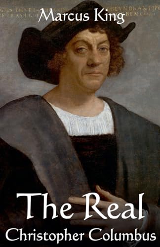 The Real Christopher Columbus (The Hidden History Chronicles) von Fiel LLC