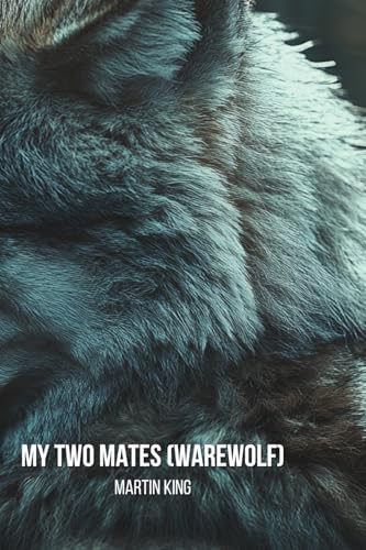 My Two Mates (Warewolf) von Martin King