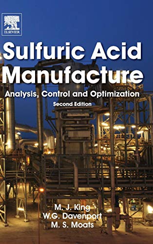 Sulfuric Acid Manufacture: Analysis, Control and Optimization von Elsevier