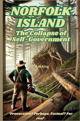 Norfolk Island: The Collapse of Self-Government von Independently published