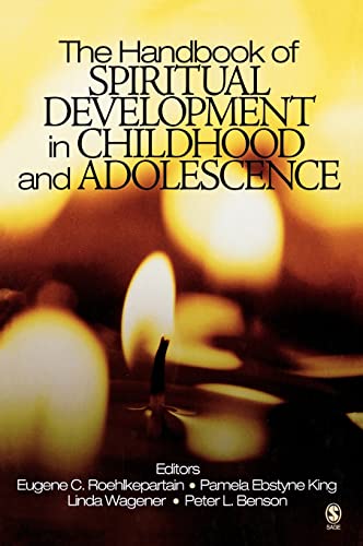The Handbook of Spiritual Development in Childhood and Adolescence (The SAGE Program on Applied Developmental Science)