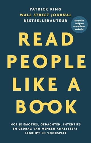 Read people like a book: hoe je emoties, gedachten, intenties en gedrag van mensen analyseert, begrijpt en voorspelt Read people like a book: hoe je emoties, gedachten, intenties en gedrag van mensen analyseert, begrijpt en voorspelt von Kosmos Uitgevers