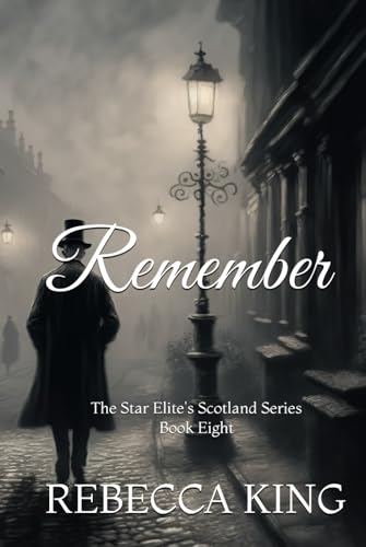 Remember (Star Elite Scotland, Band 8) von Independently published