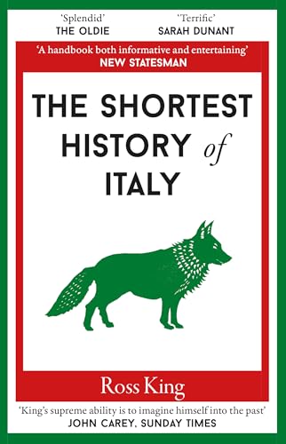 The Shortest History of Italy (Shortest Histories, Band 13) von Old Street Publishing