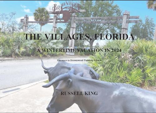 The Villages, Florida: A Wintertime Vacation in 2024