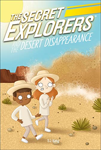 The Secret Explorers and the Desert Disappearance von DK Children