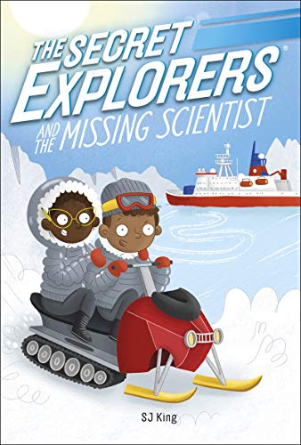 The Secret Explorers and the Missing Scientist von Penguin