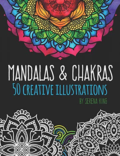 Mandalas & Chakras: Creative Mandalas & Chakra Adult Coloring Book von Independently Published