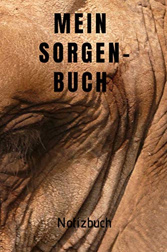 Mein Sorgenbuch: Mein Sorgenbuch, Schluss mit den Sorgen vor dem Einschlafen oder Aufstehen, Kummer, Sorgen und Ängste notieren und endlich schlafen | Tagebuch von Independently published