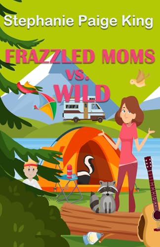 Frazzled Moms vs. Wild von Winged Publications