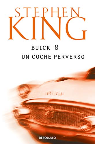 Buick 8, un coche perverso (Best Seller, Band 102) von DEBOLSILLO