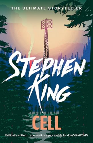 Cell: Stephen King (Epic thriller)