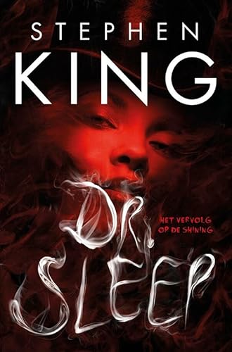 Dr. Sleep: Stephen King 75 jaar von Luitingh Sijthoff