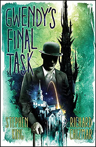 Gwendy's Final Task (Gwendy's Button Box Trilogy) von Hodder & Stoughton