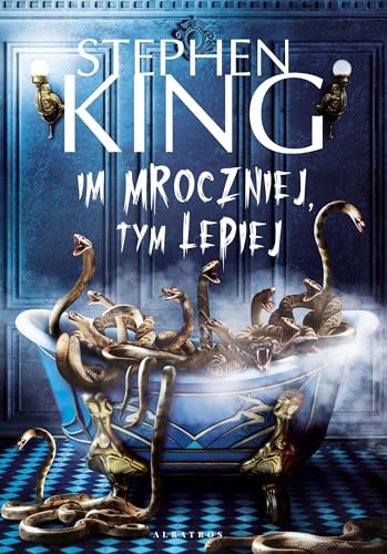 Im mroczniej, tym lepiej Im mroczniej, tym lepiej