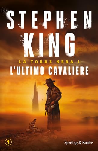 L'ultimo cavaliere. La torre nera (Tascabili Sperling) von Sperling & Kupfer