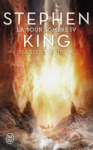 La Tour Sombre 4/Magie ET Cristal