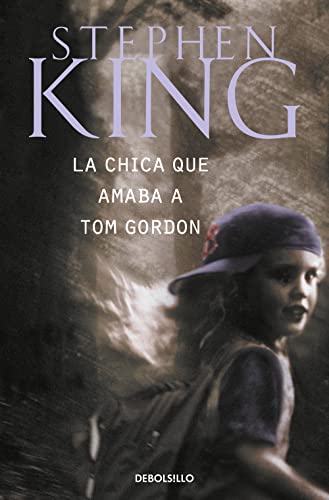 La chica que amaba a Tom Gordon (Best Seller, Band 102)