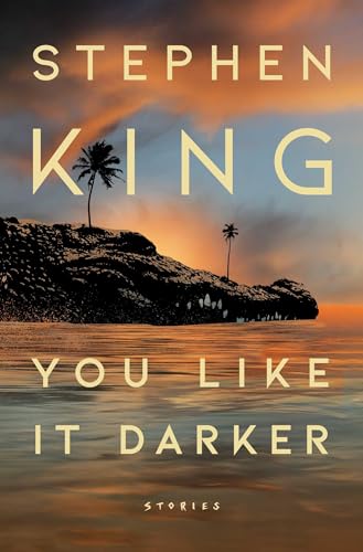 You Like It Darker: Stories von Scribner Book Company
