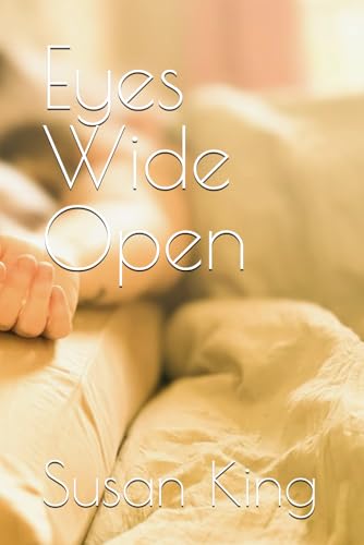 Eyes Wide Open von Independently published