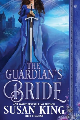 The Guardian's Bride: A Medieval Historical Romance (Highland Secrets, Band 3) von Dragonblade Publishing, Inc.