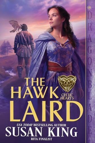 The Hawk Laird (Celtic Hearts, Band 1) von Dragonblade Publishing, Inc.