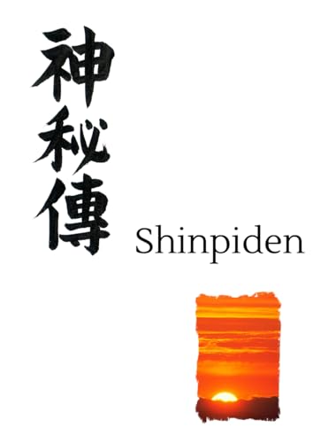 Shinpiden: Reiki Master Teacher Manual: Everything you need to know about Reiki healing and the Original Japanese method von Independently published