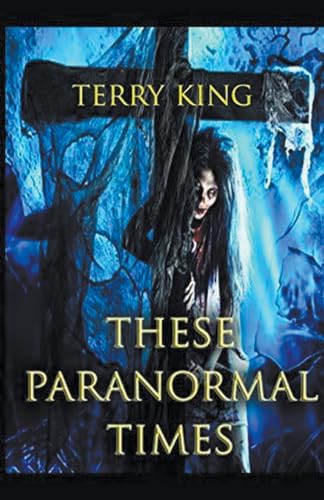 These Paranormal Times von Trellis Publishing