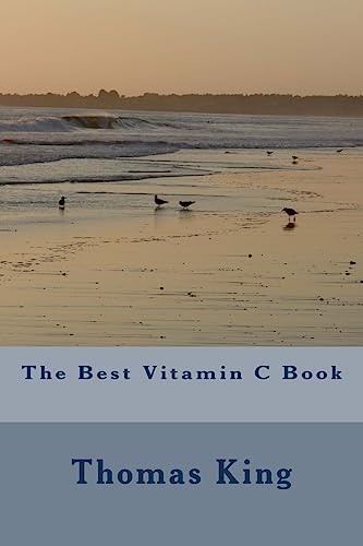 The Best Vitamin C Book The Best Vitamin C Book von CREATESPACE