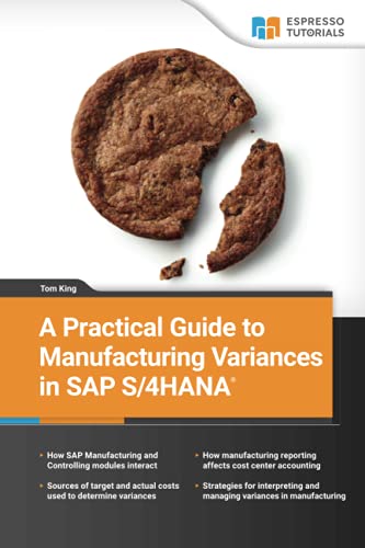 A Practical Guide to Manufacturing Variances in SAP S/4HANA von Espresso Tutorials GmbH