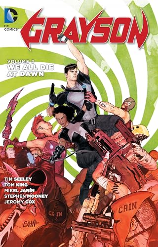 Grayson Vol. 2: We All Die At Dawn (The New 52)