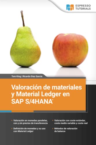 Valoración de materiales y Material Ledger en SAP S/4HANA Valoración de materiales y Material Ledger en SAP S/4HANA von Espresso Tutorials GmbH