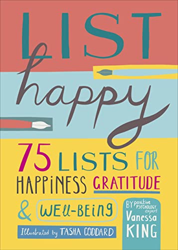 List Happy: 75 Lists for Happiness, Gratitude, and Wellbeing von DK