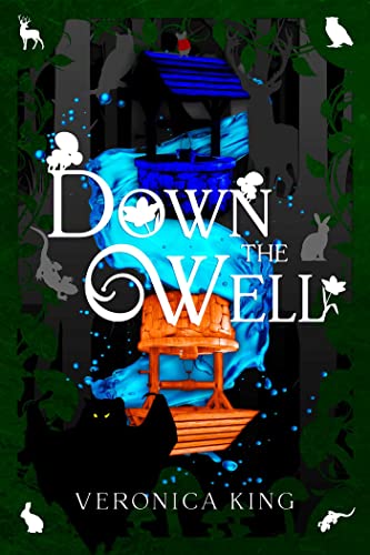 Down The Well (Adventures in Thimbleton, Band 1)