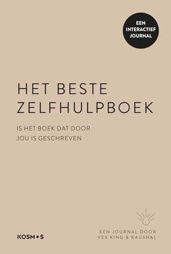 Het beste zelfhulpboek is het boek dat door jou is geschreven: een interactief journal