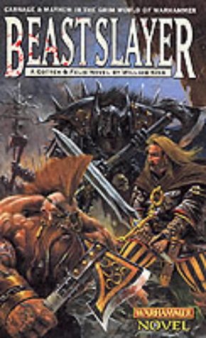 Beastslayer (Gotrek & Felix)