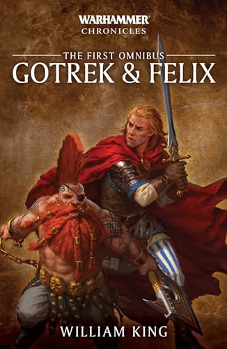 Gotrex and Felix: Volume 1 (Warhammer Chronicles)