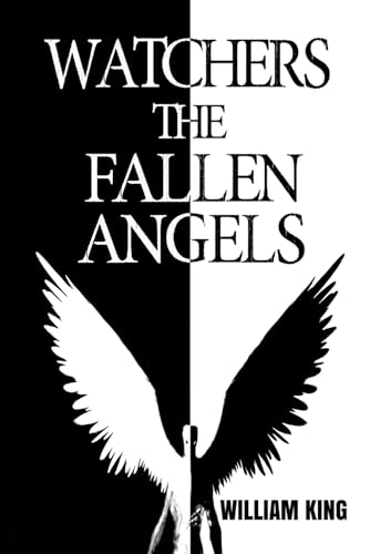 Watchers: The Fallen Angels von Independently published
