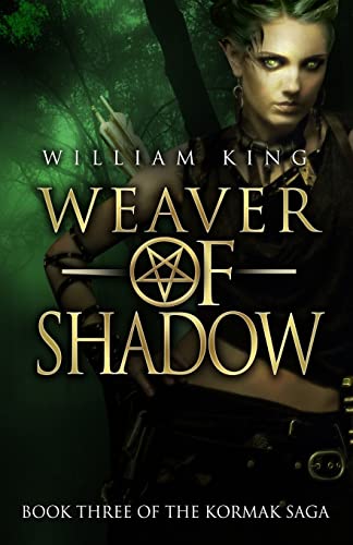 Weaver of Shadow (Kormak, Band 3) von CREATESPACE