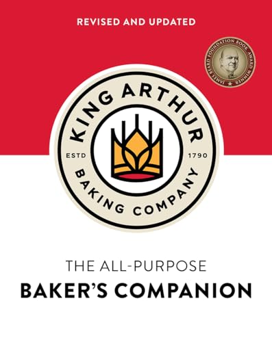 King Arthur Baking Company The All-Purpose Baker's Companion von Countryman Press