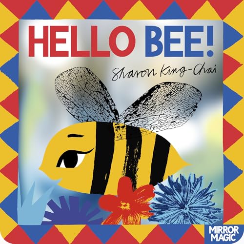 Hello Bee!: A minibeast search-and-find mirror book (Mirror Magic) von Two Hoots