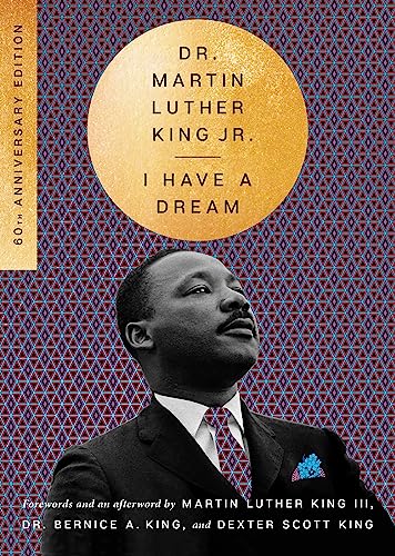 I Have a Dream - 60th Anniversary Edition (The Essential Speeches of Dr. Martin Lut) von HarperOne