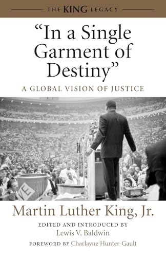 "In a Single Garment of Destiny": A Global Vision of Justice (King Legacy, Band 8) von Beacon Press